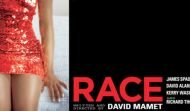 Don’t rush for David Mamet’s Race